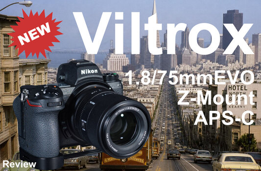 Viltrox AF 75mm F1.8 EVO APS-C-Objektiv an einer Nikon Z-Kamera vor urbaner Kulisse im Praxistest.