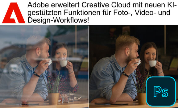 Vorher-Nachher-Vergleich in Adobe Photoshop zur Demonstration der neuen KI-Funktion, die störende Fensterreflexionen bei einem Pärchen im Café komplett entfernt. Vorher-Nachher-Vergleich in Adobe Photoshop zur Demonstration der neuen KI-Funktion, die störende Fensterreflexionen bei einem Pärchen im Café komplett entfernt.