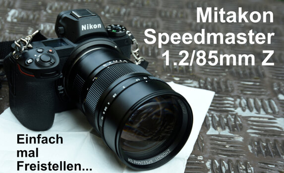Zhongyi Mitakon Speedmaster 85mm f/1.2 für Nikon Z