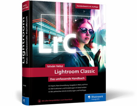 István Velsz. Lightroom Classic. Das umfassende Handbuch