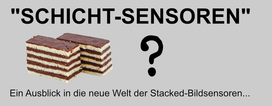 Ein Ausblick: Stacked-Sensoren