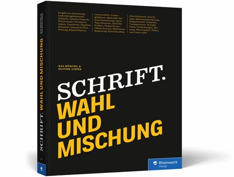Kai Büschl, Oliver Linke. SCHRIFT. Wahl und Mischung