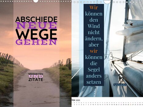Collage aus 2 Bildern des Fotokalenders ABSCHIEDE - NEUE WEGE GEHEN von Susan Michel Collage aus 2 Bildern des Fotokalenders ABSCHIEDE - NEUE WEGE GEHEN von Susan Michel