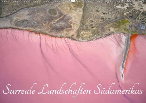 Titelbild des Fotokalenders Surreale Landschaften Südamerikas von Michael Kurz Titelbild des Fotokalenders Surreale Landschaften Südamerikas von Michael Kurz