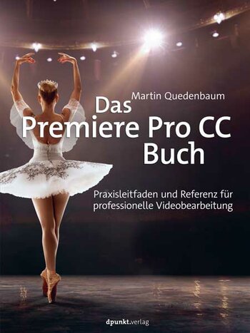 Martin Quedenbaum. Das Premiere Pro CC-Buch