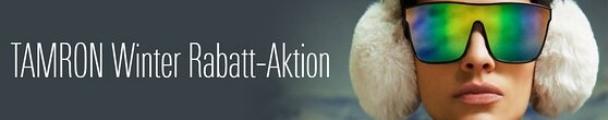 k_TAMRON-Winter-Rabattaktion-TAMRON-Europe-GmbH.jpg