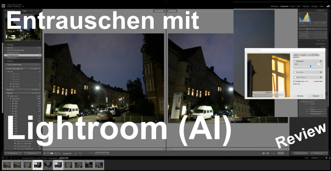 Entrauschen mit Lightroom