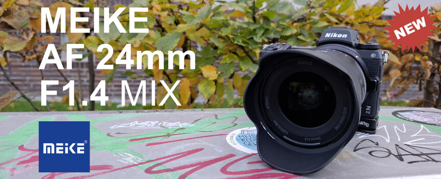Meike 24mm f1.4 MIX